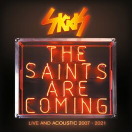 Album cover of The Saints Are Coming: Live And Acoustic 2007-2021