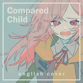 Album cover of Compared Child