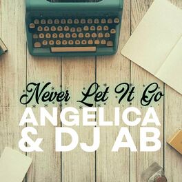 Album cover of Never let it go (feat. DJ AB)