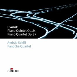 Album cover of Dvořák: Piano Quintet, Op. 81 & Piano Quartet, Op. 87