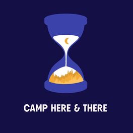 Album cover of Camp Here & There: Campfire Songs Edition