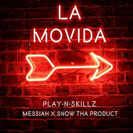 Album cover of La Movida (feat. Messiah & Snow Tha Product)
