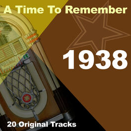 Album cover of A Time To Remember 1938