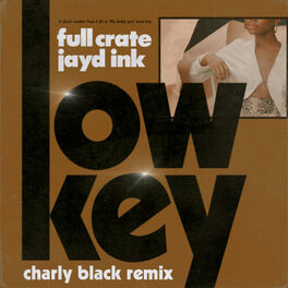 Album cover of LowKey (feat. Jayd Ink) (Charly Black Remix)