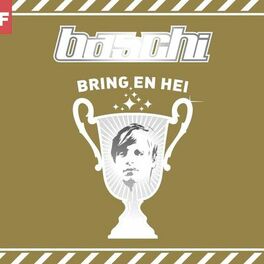 Album cover of Baschi - Bring En Hei