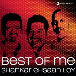 Album cover of Best Of Me: Shankar Ehsaan Loy