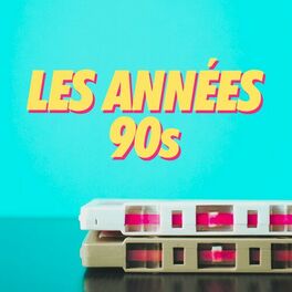 Album cover of Les Années 90s