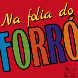 Album cover of Na Folia do Forró, Vol. 2