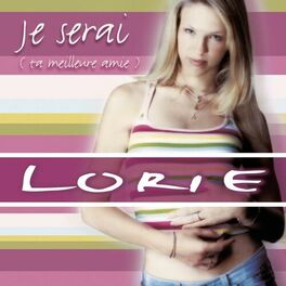 Album cover of Je Serai (Ta Meilleure Amie)