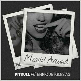 Album picture of Messin' Around (with Enrique Iglesias)