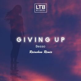 Album cover of Giving Up (Rainshow Remix)