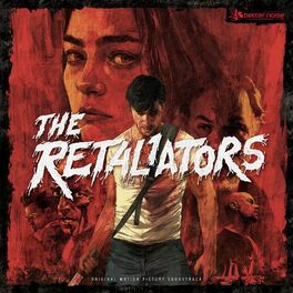 Album cover of The Retaliators (Music from the Motion Picture)