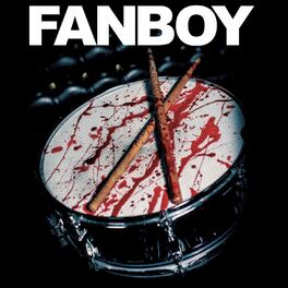 Album cover of Fanboy Movie Soundtrack