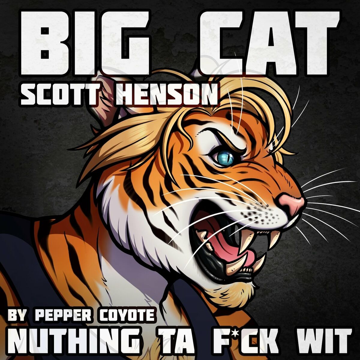 Pepper Coyote - Nuthing Ta Fuck Wit: Big Cat Scott Henson Walk on Theme:  listen with lyrics | Deezer