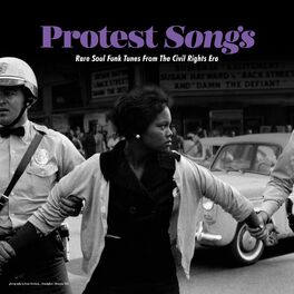 Album cover of Protest Songs : Rare Soul Funk Tunes from the Civil Rights Era