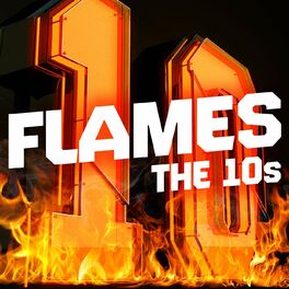 Album cover of Flames - The 10s
