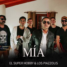 Album cover of Mía (feat. Los Piazzolis)