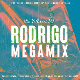 Album cover of Rodrigo Megamix: Ocho Cuarenta / Y volo volo / El Divorcio / Lo mejor del amor / Soy cordobes / Fuego y pasion / Como le digo / Qu