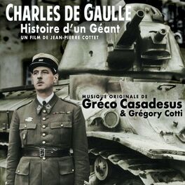 Album cover of Charles De Gaulle - Histoire D'un Géant (Original Motion Picture Soundtrack)