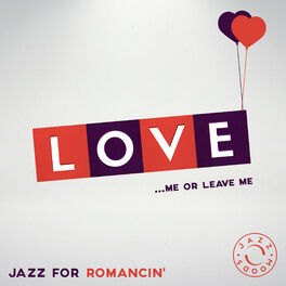 Album cover of Love – The Best of Jazz for Romancin'