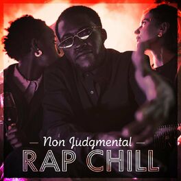 Album cover of Non Judgmental - Rap Chill