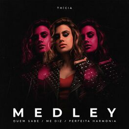 Album cover of Medley: Quem Sabe / Me Diz / Perfeita Harmonia