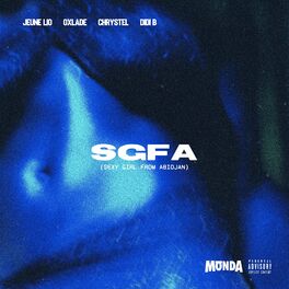 Album cover of SGFA (Sexy Girl From Abidjan) [feat. Oxlade, Didi b & Chrystel]