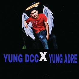 YUNG ADRE: albums, songs, playlists