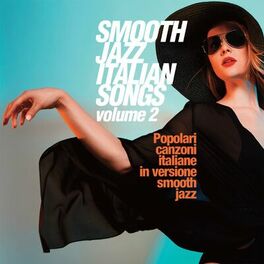 Album cover of Smooth Jazz Italian Songs vol 2