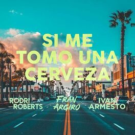 Album cover of Si Me Tomo una Cerveza