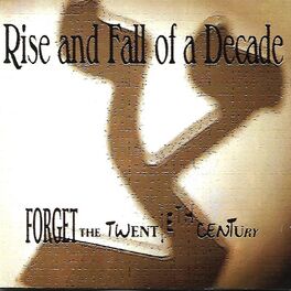 Album cover of Forget the 20th Century