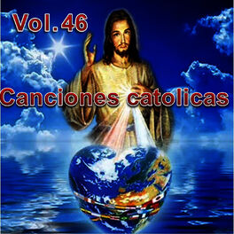 Los Cantantes Catolicos - Canciones Catolicas, Vol. 34: lyrics and songs |  Deezer