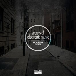 Album cover of Secrets of Electronic Music - Tech House Edition