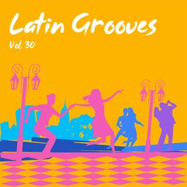 Album cover of Latin Grooves, Vol. 30