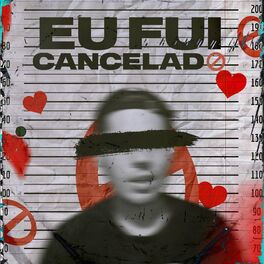 Album cover of Eu Fui Cancelado