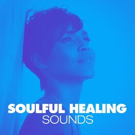 Album cover of Soulful Healing Sounds