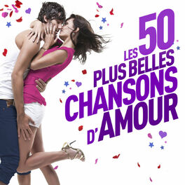 Album cover of Les 50 Plus Belles Chansons d'Amour