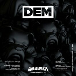 Album cover of Dub Elements & Friends (Remixes) Pt.2