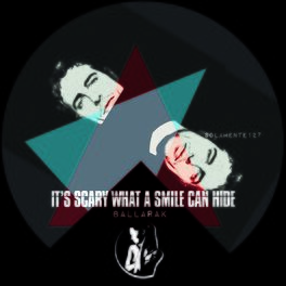 Album cover of It's Scary What A Smile Can Hide