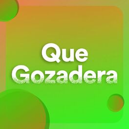 Album cover of Que Gozadera