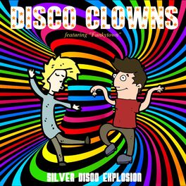 Album cover of Disco Clowns - Featuring 