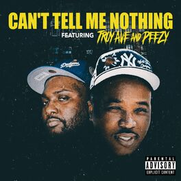 Album cover of Cant Tell Me Nothing (feat. Peezy)