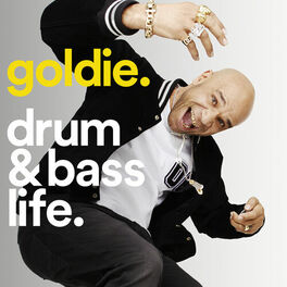 Album cover of Goldie - Drum & Bass Life