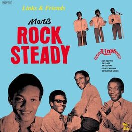 Album cover of Links & Friends - More Rock Steady