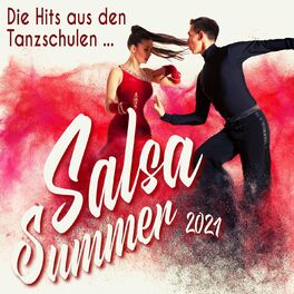 Album cover of Salsa Summer 2021 : Die Hits aus den Tanzschulen