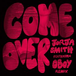  Come Over (Remix) - Jorja Smith(com OBOY) (2021) ouvir