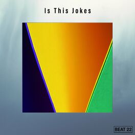 Album cover of Is This Jokes Beat 22
