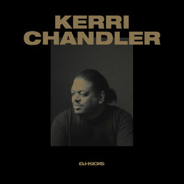 Album cover of DJ-Kicks (Kerri Chandler) (Mixed Tracks)