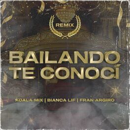 Album cover of Bailando Te Conoci