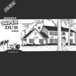Album cover of Jamaica Super Dub Session